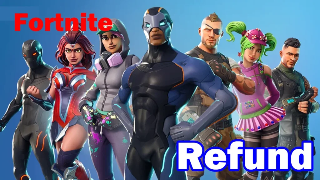 Fortnite refund