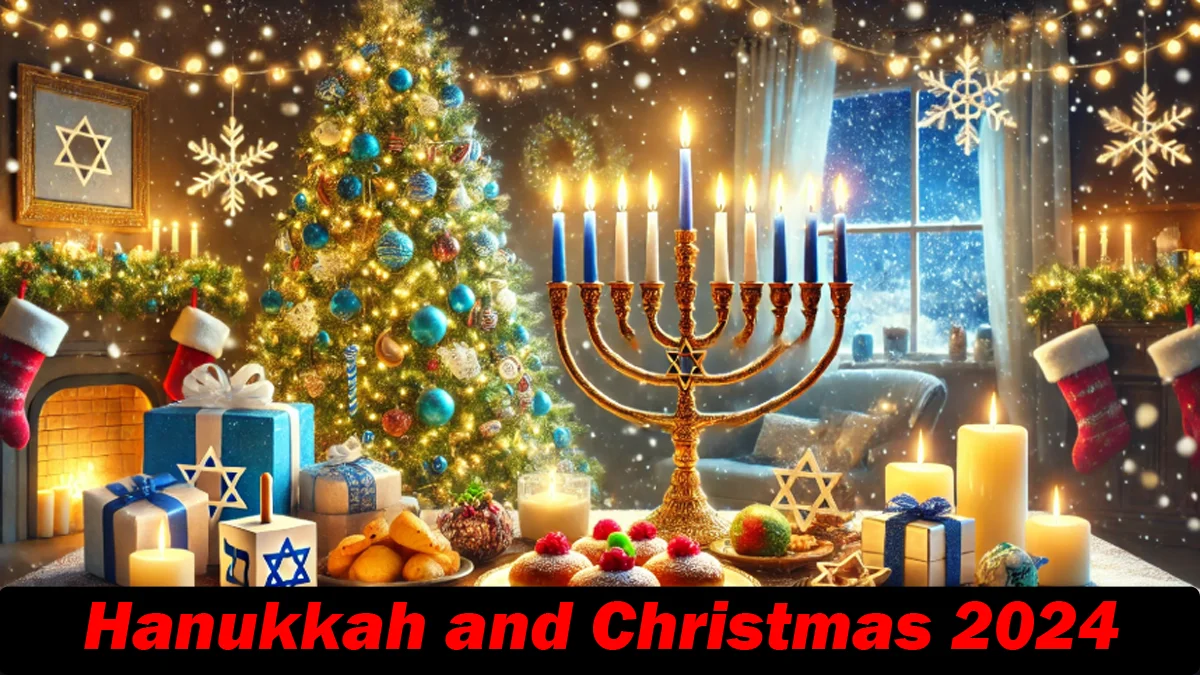 Hanukkah and Christmas 2024