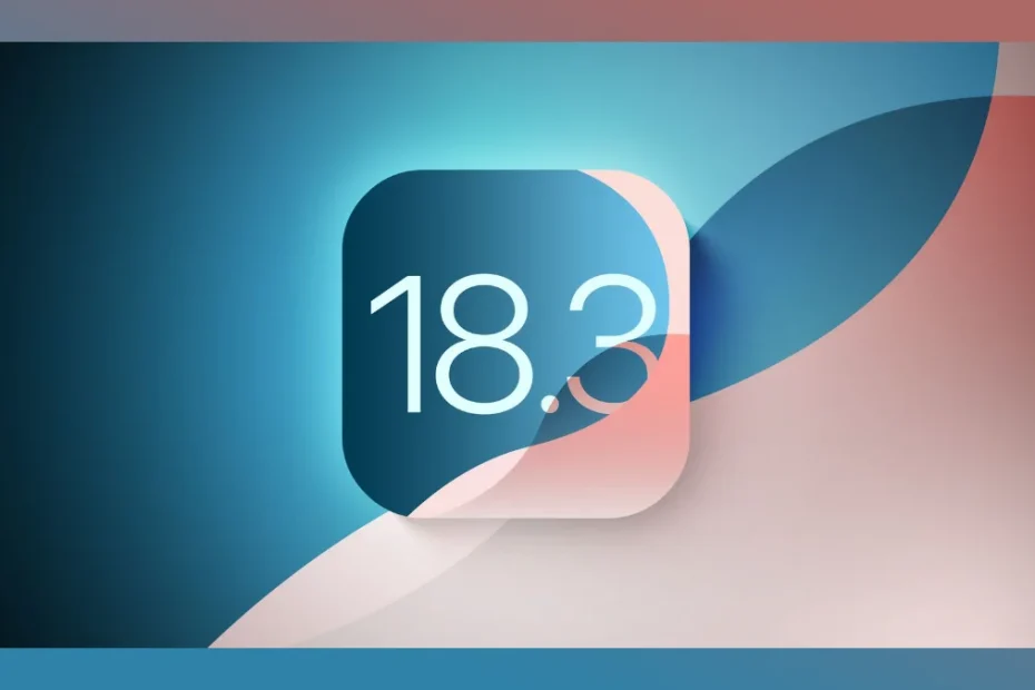 iOS 18.3 and iPadOS 18